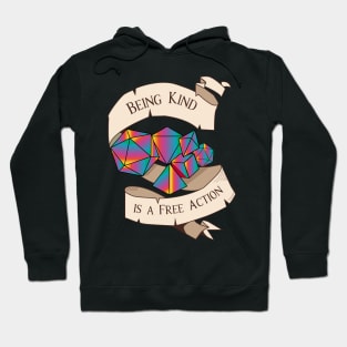 Tabletop RPG - Games Master - Being Kind Is A Free Action - Rainbow Hoodie